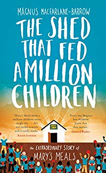 Book Review – The Shed That Fed A Million&nbsp;Children